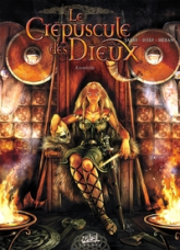 Le Crépuscule des Dieux, tome 5 : Kriemhilde