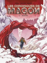 Les chroniques de Magon, tome 6 : Héritage