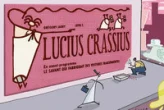 Lucius Crassius : En avant programme Le savant qui fabriquait des voitures transparentes