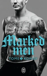 Marked Men, tome 5 : Rowdy