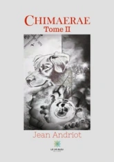 Chimaerae, tome 2