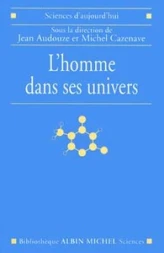 L'homme et ses univers