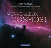 Merveilleux cosmos!