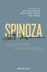 Spinoza, philosophe grammairien