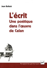 L'écrit. Une poétique dans l'oeuvre de Celan