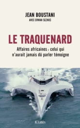 Le traquenard : Affaires africaines