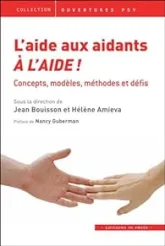 L'aide aux aidants : A l'aide !