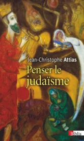 Penser le judaïsme