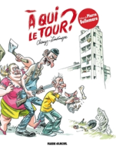 À qui le tour ?