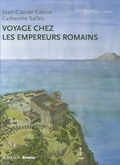 Voyage chez les empereurs romains