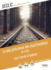 La plus précieuse des marchandises : Un conte