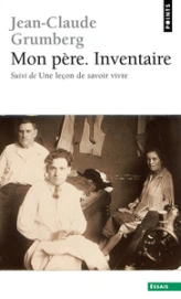 Mon père. Inventaire - Une leçon de savoir-vivre