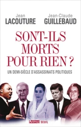 Sont-ils morts pour rien ? Un demi-siècle d'assassinats politiques