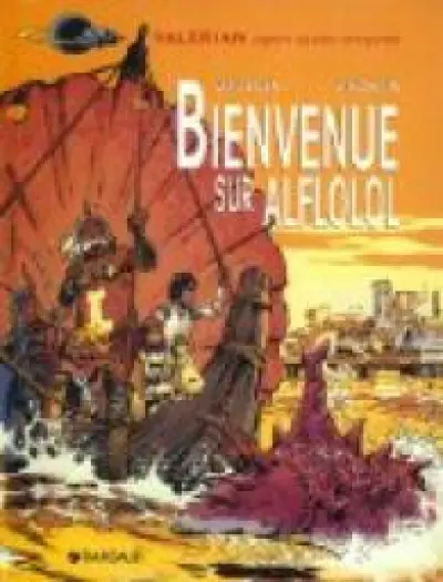 Valérian et Laureline, tome 4 : Bienvenue sur Alflolol