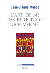 L'Art de ne pas être trop gouverné