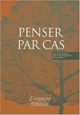 Penser par cas