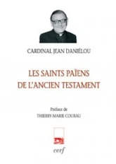 Les Saints Païens de l'Ancien Testament