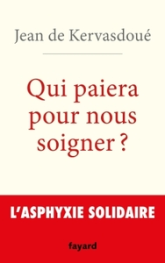 Qui paiera pour nous soigner ?