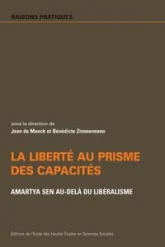 Liberté au prisme des capacités - Amartya Sen au-delà du lib