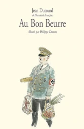 Au bon beurre ou Dix ans de la vie d'un crémier