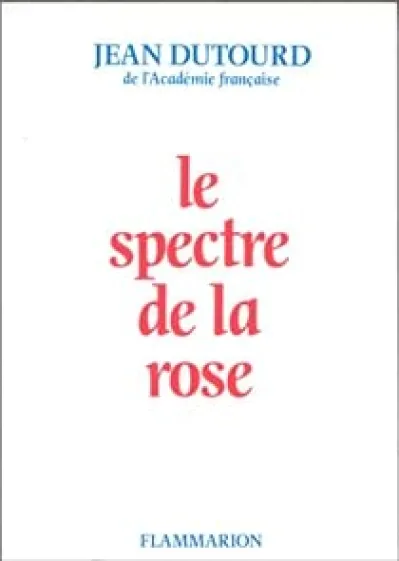 Le spectre de la rose