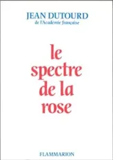 Le spectre de la rose