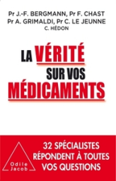 La Vérité sur vos médicaments