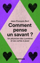 Comment pense un savant ? - Un physicien des Lumières et ses cartes à jouer