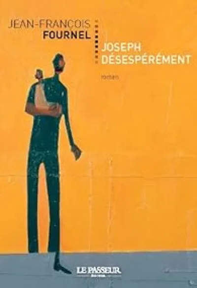 Joseph désespérémént