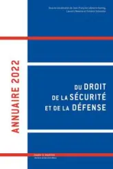 Annuaire 2022 du droit de la sécurité et de la défense