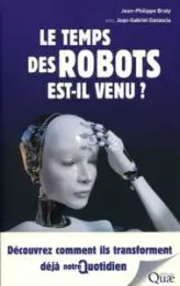 Le temps des robots est-il venu ?