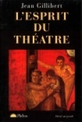 L'esprit du théâtre