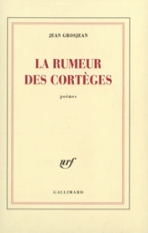 La rumeur des cortèges