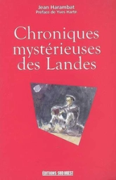 Chronique mystérieuses des Landes