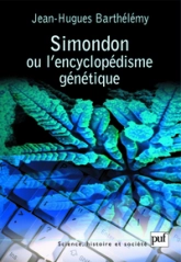 Simondon ou l'encyclopédisme génétique