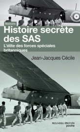 Histoire secrète des SAS : L'élite des forces spéciales britanniques