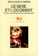 Le Sexe et l'Occident : Evolution des attitudes et des comportements