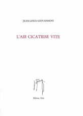 L'air cicatrise vite