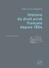 Histoire du droit privé français depuis 1804