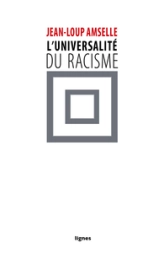 L' Universalité du racisme