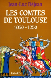 Les comtes de Toulouse, 1050-1250