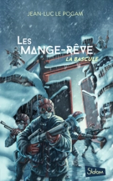 Les Mange-Rêve, tome 3 : La bascule