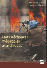 États échoués, mégapoles anarchiques