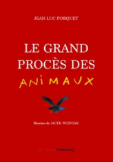 Le grand procès des animaux