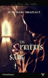 Les prières de sang