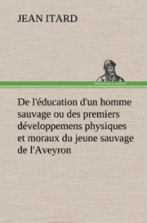 De l'éducation d'un homme sauvage