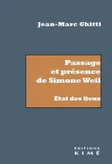 Passage et présence de Simone Weil