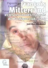 François Mitterrand et les territoires français du Pacifique (1981-1988) : Mutations, drames et recompositions, Enjeux internationaux et franco-français