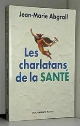 Les charlatans de la santé