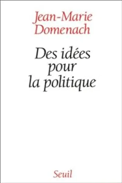 Des idées pour la politique